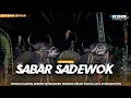 Download Lagu  DJ BANTENGAN ‼️ SABAR SADEWOK BY DJ AZKA FUNDURACTION ‼️ FREE FLM