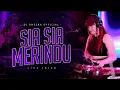 Download Lagu FUNKOT - SIA SIA MERINDU BY DJ ANESKA || FUNKOT VIRAL TIK TOK 2023