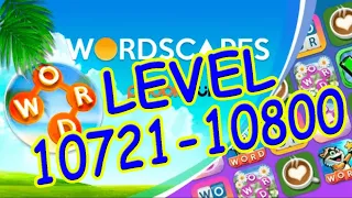 WordScapes Level 10721-10800 Answers Master Level