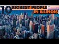 Top 10 Richest People In Illinois