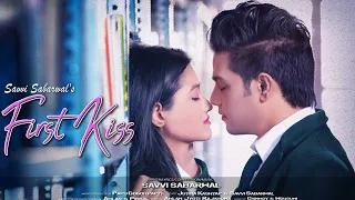 first kiss official video savvi sabarwal jutika kashyap