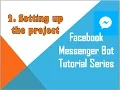 Facebook Messenger Bot Tutorial using Python Setting up the project