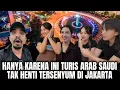 Lagu SEKALI DATANG LANGSUNG BERUBAH! TURIS ARAB SAUDI ALAMI INI DI JAKARTA