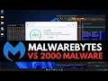 Malwarebytes vs 2000 Malware