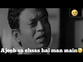 Movie💯|| Irrfan khan|| Sad Video|| Sad WhatsApp Status||Black Screen 🔥||Ajeeb Sa Ehsas hai Man Main😓
