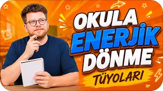 7.Sınıfta Okula Enerjik Dönme Tüyoları 🎯 Back to School