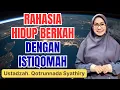 Lagu CARA MENJAGA ISTIQOMAH AGAR HIDUP LEBIH BERKAH | USTADZAH QOTRUNNADA SYATHIRY