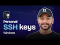 How you can Set up Personal SSH keys on Windows