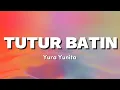 Download Lagu Yura Yunita - Tutur Batin (Lyrics)