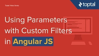 AngularJS Tutorial - Using Parameters with Custom Filters