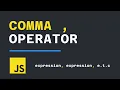 The Comma operator in JavaScript