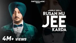 rusan nu jee karda inderjit nikku punjabi songs 2019 finetouch music