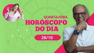 ISSO VAI ACONTECER - Horóscopo do dia 28 de Outubro | POR JOÃO BIDU