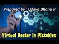 Virtual Doctor Program Using Python in Pictoblox
