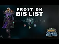 Frost DK BiS List Phase 2