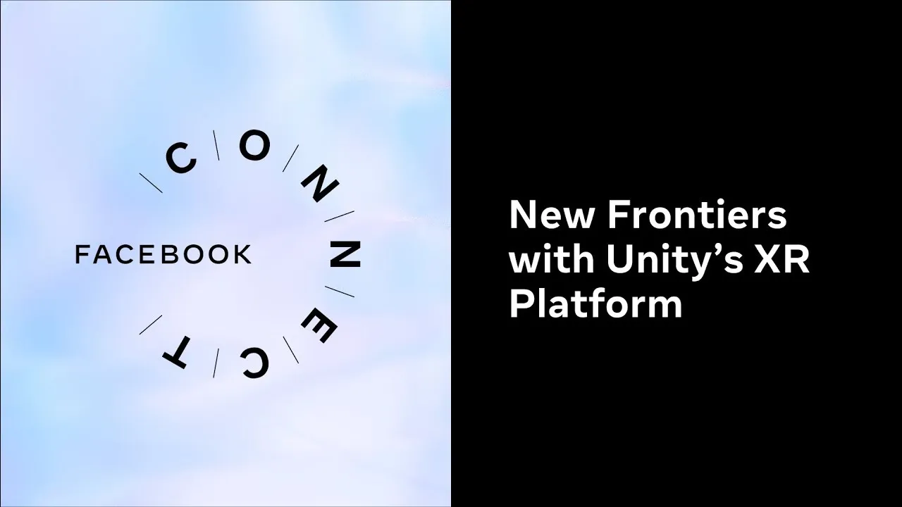 New Frontiers with Unity's XR Platform l Facebook Connect