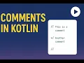 Comments in Kotlin ZerotoKotlinHero Kotlin From Zero to Hero