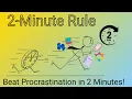 2-Minute Rule Stop Procrastination Boost Productivity