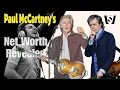 Paul McCartney s net worth revealed after Beatles legend s wealth skyrockets
