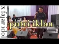 Download Lagu FAJAR NOOR X EKA GUSTIWANA - PUTRI IKLAN (ST12) - cover electone by alaska group