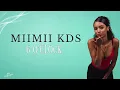 Miimii KDS  - 6 O'clock (Paroles)
