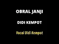 Download Lagu OBRAL JANJI DIDI KEMPOT cover lirik