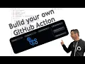 How to Write a Custom GitHub Action