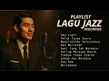 Download Lagu Playlist Lagu Jazz Indonesia