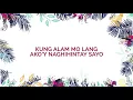 Zsaris | Kung Alam Mo Lang | Official Lyric Video
