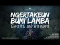 Download Lagu A Documentary Film Ngertakeun Bumi Lamba
