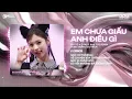 Download Lagu Em Chưa Giấu Anh Điều Gì (TVS Remix) - D.Blue x Đạt G ♫ Anh Mong Sao Có Phép Nhiệm Màu Remix TikTok
