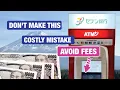 Get Yen at the Best Rate Avoid ATM Fees in Japan