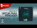 Download Lagu Iwan Fals - Untuk Para Pengabdi (Official Karaoke Video) | No Vocal