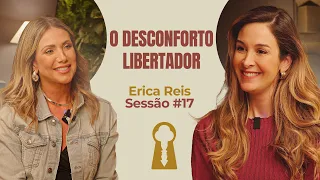 O Desconforto Libertador com Érica Reis - Parece Terapia | Sessão #17