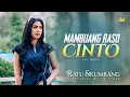 Download Lagu Lagu Minang Terbaru 2022 - Ratu Sikumbang - Mambuang Raso Cinto (Official Video)