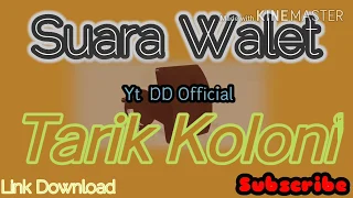 Download Suara Walet Tarik koloni MP3