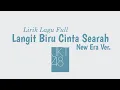 Download Lagu JKT48 - Langit Biru Cinta Searah (New Era Version) || Lirik Lagu Full