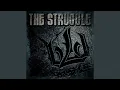 Download Lagu The Struggle