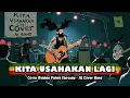 Download Lagu KITA USAHAKAN LAGI - BATAS SENJA (Cover REGGAE Paling Santuy)