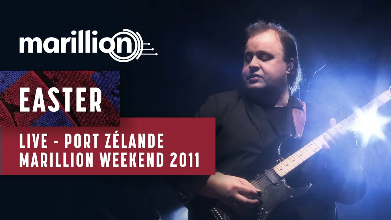 Marillion - Easter - Live at the Marillion Weekend 2011