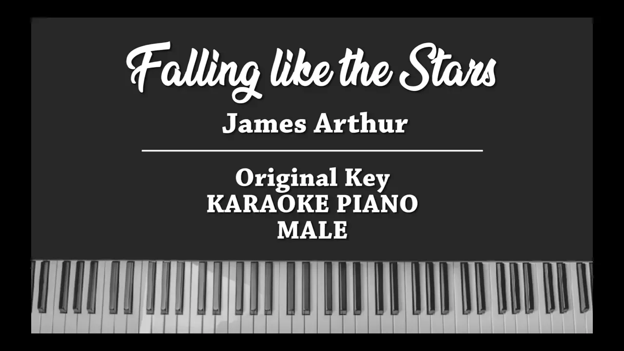 Falling like the Stars (PIANO INSTRUMENTAL KARAOKE COVER) James Arthur