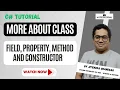 10 C Tutorial Class - Constructor Properties Methods and Fields Field vs Property vs Method
