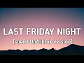 Download Lagu Katy Perry - Last Friday Night (speed up/tiktok version) Lyrics | \