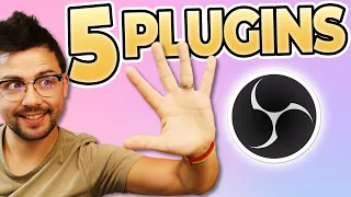 5 OBS Plugins You Didn t Know Existed And 1 That Isn t Out Yet