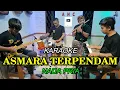 Download Lagu ASMARA TERPENDAM KARAOKE NADA PRIA