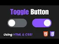 How to make Toggle Button using HTML CSS
