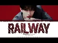 Bang Chan (Stray Kids) 'Railway' Lyrics (스트레이 키즈 Railway 가사) [Color Coded_Eng]