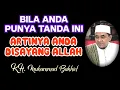Download Lagu Bila Anda Punya Tanda Ini, Artinya Anda Disayang Allah || KH. MUHAMMAD BAKHIET, Barabai
