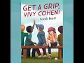 Get a Grip Vivy Cohen by Sarah Kapit Full book