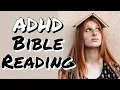 Bible Reading with AD 6 Tips to Help You Succeed